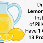 Drink Lemon Water Instead Of Pills If You Have One Of These 13 Problems