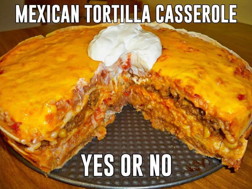 Mexican Tortilla Casserole