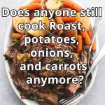 CARROTS & POTATOES ROASTED W/ ONION AND GARLIC