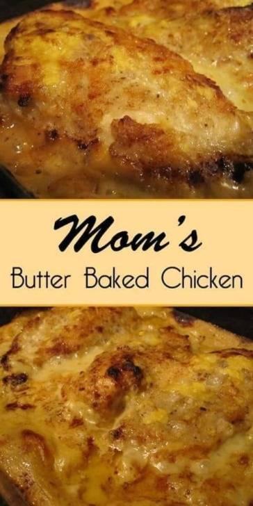 Mom’s Butter Baked Chicken
