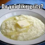 The Lady and Sons Grits Recipe
