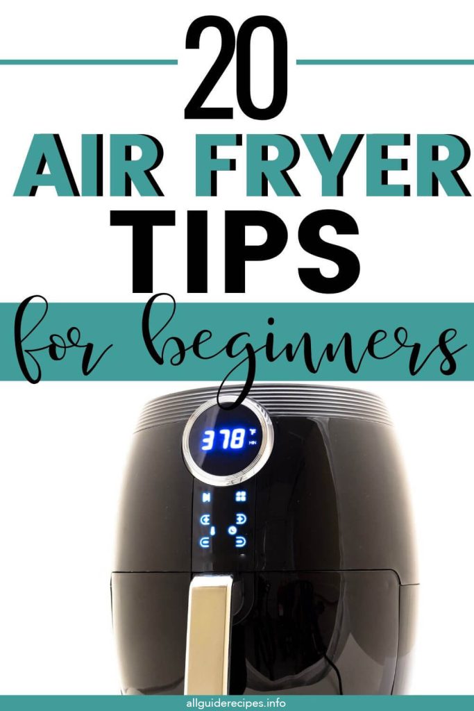 20 Best Air Fryer Tips for Beginners