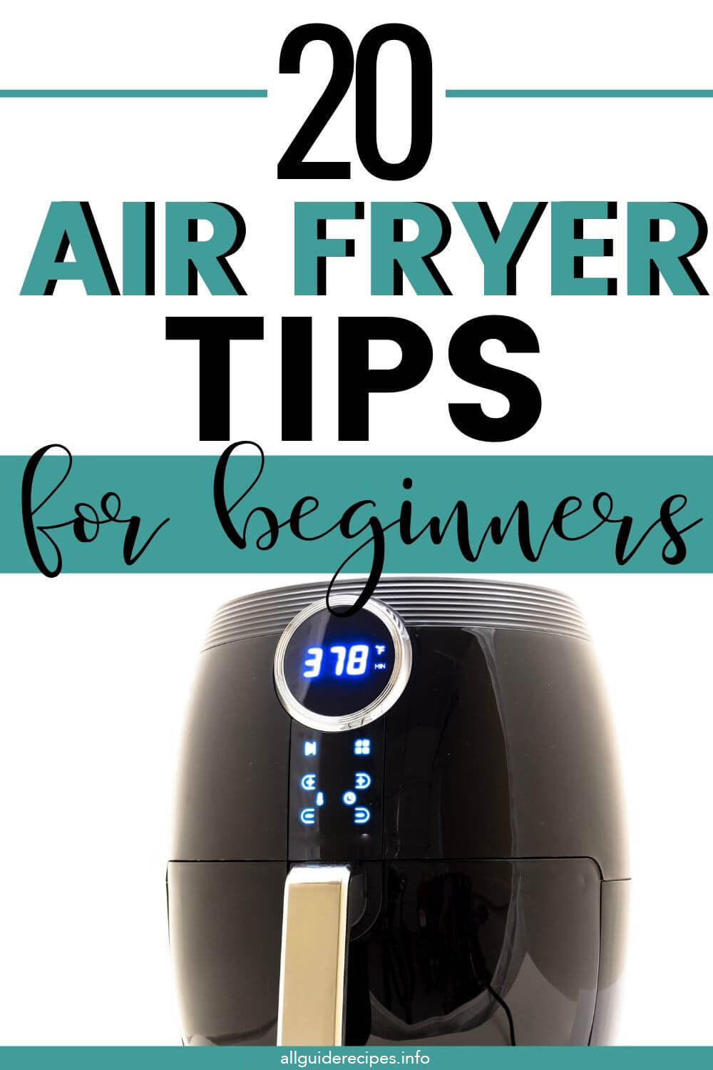 20 Best Air Fryer Tips For Beginners - All Guides Recipes