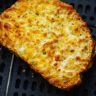 Air Fryer Frozen Garlic Bread